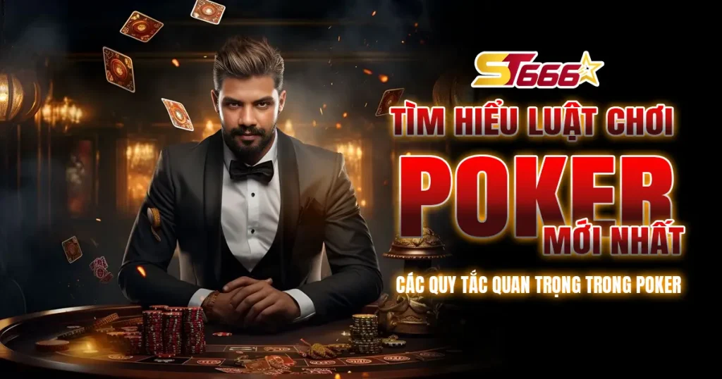 Tìm hiểu luật chơi Poker chuyên sâu tại ko66
